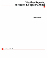 Weather Reports, Forecasts & Flight Planning