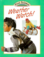 Weather Watch - Rowe, Julian, and Perham, Molly