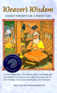Weaver's Wisdom: Ancient Proverbs for a Perfect Life