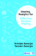 Weaving Analytics for Effective Decision Making