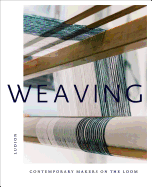 Weaving: Contemporary Makers