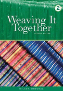 Weaving It Together 2