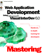 Web Application Development Using Microsoft Visual InterDev 6