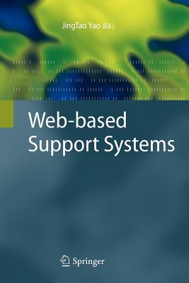 Web-Based Support Systems - Yao, Jingtao (Editor)