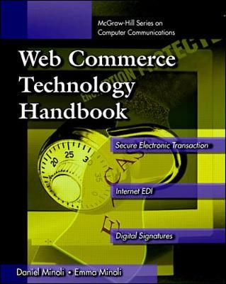 Web Commerce Technology Handbook - Minoli, Daniel, and Minoli