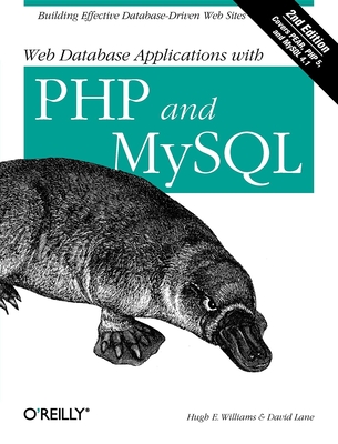 Web Database Applications with PHP and MySQL - Williams, Hugh E, and Lane, David