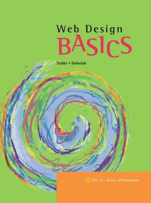 Web Design Basics - Stubbs, Todd, and Barksdale, Karl