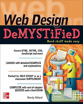 Web Design DeMYSTiFieD - Willard, Wendy