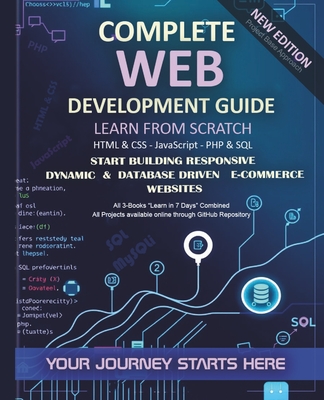 Web Development Guide: Learn from Scratch - Start Building Dynamic & Database Driven Websites - Ahmed, Shafique