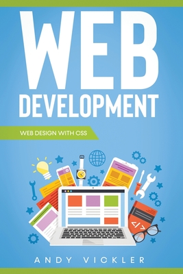 Web development: Web design with CSS - Vickler, Andy