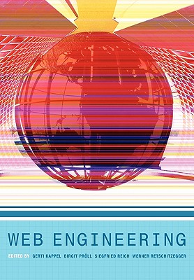 Web Engineering - Kappel, Gerti (Editor), and Pr�ll, Birgit (Editor), and Reich, Siegfried (Editor)