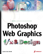 Web Graphics with Photoshops F/X Design