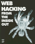 Web Hacking from the Inside Out