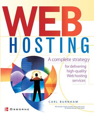 Web Hosting: A Beginner's Guide - Burnham, Carl (Conductor)