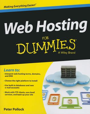 Web Hosting for Dummies - Pollock, Peter