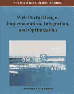 Web Portal Design, Implementation, Integration, and Optimization