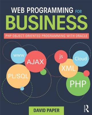 Web Programming for Business: PHP Object-Oriented Programming with Oracle - Paper, David