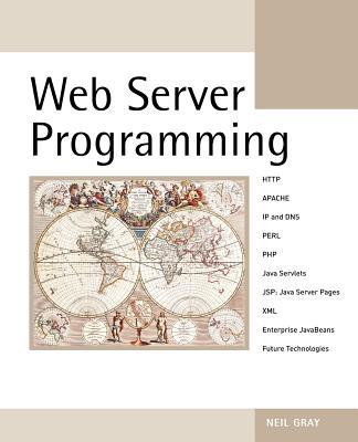 Web Server Programming - Gray, Neil
