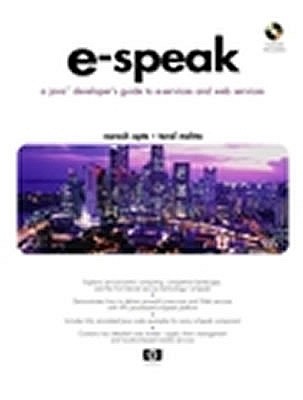 Web Services: A Java Developer's Guide Using e-Speak - Apte, Naresh, and Mehta, Toral