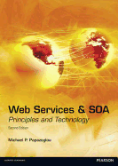 Web Services and Soa: Principles and Technology