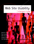 Web Site Usability: A Designer's Guide - Spool, Jared M, and Scanlon, Tara, and Snyder, Carolyn