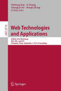 Web Technologies and Applications: APWeb 2014 Workshops, SNA, NIS, and IoTS, Changsha, China, September 5, 2014, Proceedings