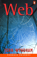 Web - Wyndham, John, and Potter, Jocelyn (Retold by), and Hopkins, Andy (Retold by)