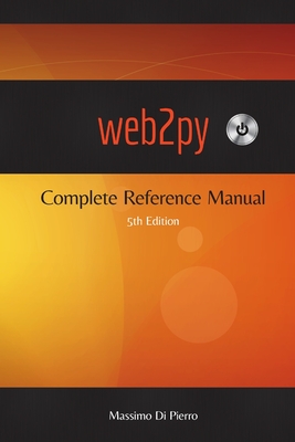 web2py (5th Edition) - Di Pierro, Massimo