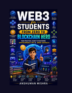 Web3 for Students: From Zero to Blockchain Hero