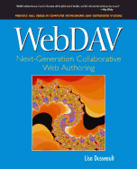 WebDav: Next-Generation Collaborative Web Authoring