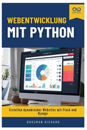 Webentwicklung mit Python: Erstellen dynamischer Websites mit Flask und Django