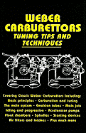 Weber Carburettors Tuning Tips and Techniques