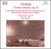 Weber: Clarinet Works - Auer Quartet; Jen� Jand� (piano); Kalman Berkes (clarinet)