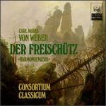 Weber: Der Freisch�tz "Harmoniemusik"