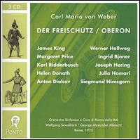 Weber: Der Freisch�tz / Oberon - Andrea Snarski (vocals); Anton Diakov (vocals); Hanna Schwarz (mezzo-soprano); Helen Donath (soprano);...