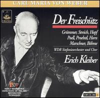 Weber: Der Freisch�tz - Alfred Poell (vocals); Elisabeth Gr�mmer (vocals); Hans Hopf (vocals); Heiner Horn (vocals); Kurt B�hme (vocals);...