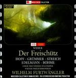 Weber: Der Freischutz - Alfred Poell (vocals); Elisabeth Gr�mmer (vocals); Hans Hopf (vocals); Karl Donch (vocals); Kurt B�hme (vocals);...