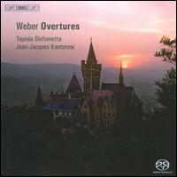 Weber: Overtures - Tapiola Sinfonietta; Jean-Jacques Kantorow (conductor)