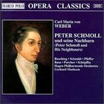 Weber: Peter Schmoll and His Neighbours