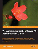 Websphere Application Server 7.0 Administration Guide