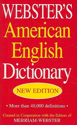 Webster's American English Dictionary - Merriam-Webster (Editor)