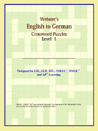 Webster's English to German Crossword Puzzles: Level 1