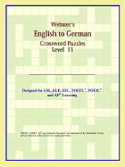 Webster's English to German Crossword Puzzles: Level 11