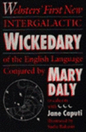 Webster's first new intergalactic wickedary of the English language