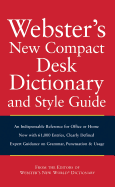 Webster's New Compact Desk Dictionary and Style Guide