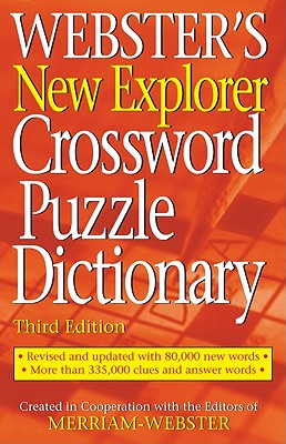 Webster's New Explorer Crossword Puzzle Dictionary - Merriam-Webster (Creator)