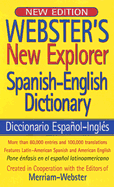 Webster's New Explorer Spanish-English Dictionary - Federal Street Press (Creator), and Merriam-Webster