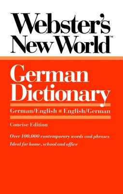 Webster's New World German Dictionary, Concise Edition - Kopleck, Horst, and Terrel, Peter