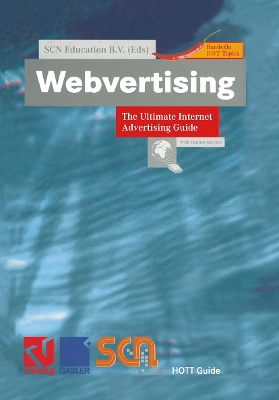 Webvertising: The Ultimate Internet Advertising Guide - SCN Education B.V. (Series edited by)