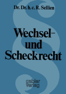 Wechsel- Und Scheckrecht: Erlauterungen Fur Die Praxis